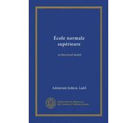 Ecole normale supérieure: an historical sketch