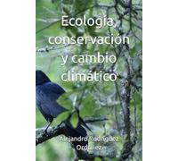 Ecología, conservación y cambio climático