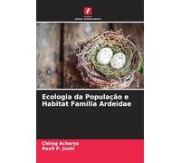 Ecologia da População e Habitat Família Ardeidae