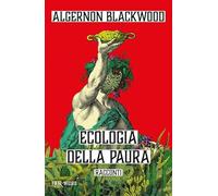 Ecologia della paura (BUR Weird)