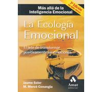 ECOLOGIA EMOCIONAL, LA (SIN COLECCION)