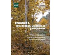 Ecología I: Introducción. Organismos y poblaciones (GRADO)