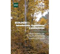 Ecología I: Introducción. Organismos y poblaciones (UNIDAD DIDÁCTICA)