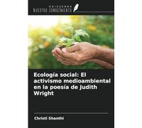 Ecología social: El activismo medioambiental en la poesía de Judith Wright