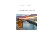 Ecological Conversion and the Murray River: Towards a Changed Relation with a Great River System