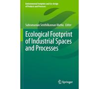 Ecological Footprint of Industrial Spaces and Processes