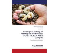 Ecological Survey of Arthropod Biodiversity Status in JKKN Main Campus: Project work-2025-2026