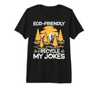 Ecológico Reciclo Mis Chistes Senderismo Camiseta Premium