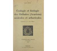 Écologie Et Biologie Des Oribates (acariens) Saxicoles Et Arboricoles