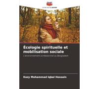 Écologie spirituelle et mobilisation sociale: L'environnement confessionnel au Bangladesh
