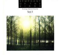 Ecology Natural Sounds - Vol.1/Symphony of The Byrds [Import]