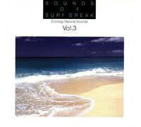 Ecology Natural Sounds - Vol.3/Sound of Surfbreak [Import]