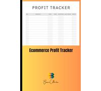Ecommerce Profit Tracker: Manage Sales, Shipping, Expenses & Earnings - Designed for Amazon, Etsy, and eBay Sellers