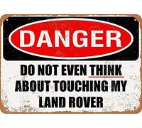 ECONG Do Not Even Think About Touching My Land Rover Letrero De Pared De Metal Carteles De Chapa Advertencia Colgante Vintage Lámina De Arte Cartel Celebridad Bar Cafe Jardín Regalo
