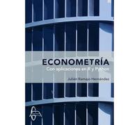 ECONOMETRIA.-CON APLICACIONES EN R Y PYTHON