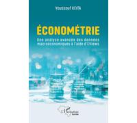 Econométrie: Une analyse avancée des données macroéconomiques à l'aide d’EViews (Harmattan Guinée)