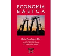 Economía básica (OBRAS DE REFERENCIA - XERAIS UNIVERSITARIA - ANTROPOLOXÍA / SOCIOLOXÍA / ECONOMÍA)