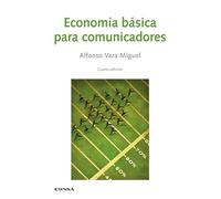 Economía básica para comunicadores (Comunicación)