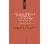 Economía circular, digitalización y sostenibilidad: Un análisis aplicado al sector del mármol de la Comunidad Valenciana (Monografías)