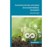 Economía circular: principios de la sostenibilidad. SEAG0003