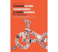 Economia Circular Transformadora Y Cambio Sistemico