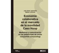 Economía Colaborativa En El Mercado De La Movilidad. Caso Hoop. Market