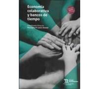 Economía Colaborativa Y Bancos De Tiempo