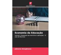 Economia da Educação: Volume II: Respostas aos exercícios e aplicações - O caso de Marrocos