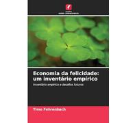Economia da felicidade: um inventário empírico