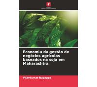 Economia da gestão de negócios agrícolas baseados na soja em Maharashtra