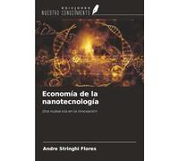 Economía de la nanotecnología: Una nueva ola en la innovación