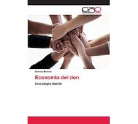Economía del don: Una utopía latente