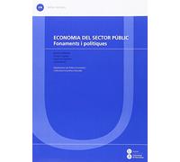 Economia del sector públic: fonaments i polítiques: 378 (TEXTOS DOCENTS)