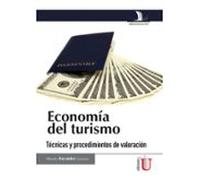 Economía Del Turismo. Técnicas Y Procedimientos De Valoración (ebook)
