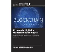 Economía digital y transformación digital: Start-ups africanas, IA, blockchain y gobernanza electrónica