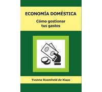 ECONOMÍA DOMÉSTICA: Cómo gestionar tus gastos