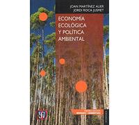 ECONOMIA ECOLOGICA Y POLITICA AMBIENTAL (Economia (fce))