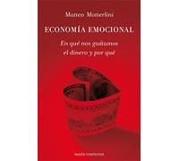 Economía emocional: En qué nos gastamos el dinero y por qué (Contextos)