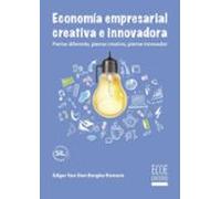 Economía Empresarial Creativa E Innovadora (ebook)