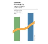 Economía En Transición: Del tardofranquismo a la democracia (Estudios)