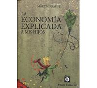 Economía Explicada A Mis Hijos (SIN COLECCION)