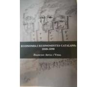 Economia I Economistes Catalans: 1840 - 1898