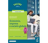 Economia, impresa e società globale. Per gli Ist. tecnici e professionali. Con e-book. Con espansione online