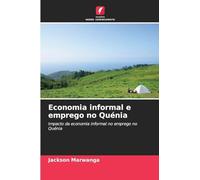 Economia informal e emprego no Quénia: Impacto da economia informal no emprego no Quénia