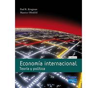 Economía Internacional: Teoría y política (Fuera de colección Out of series)