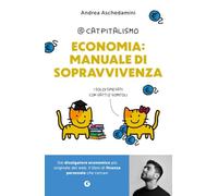 Economia: manuale di sopravvivenza. I soldi spiegati con gatti e gomitoli