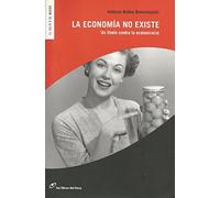 Economia No Existe,La