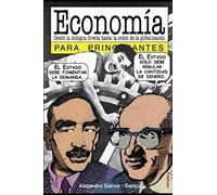 Economía para principiantes: con ilustraciones de Sanyú (PARA PRINCIPIANTES - LONGSELLER)
