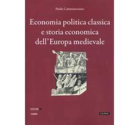 Economia politica classica e storia economica dell'Europa medievale