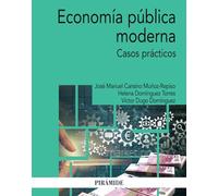 Economía pública moderna: Casos prácticos (Economía y Empresa)